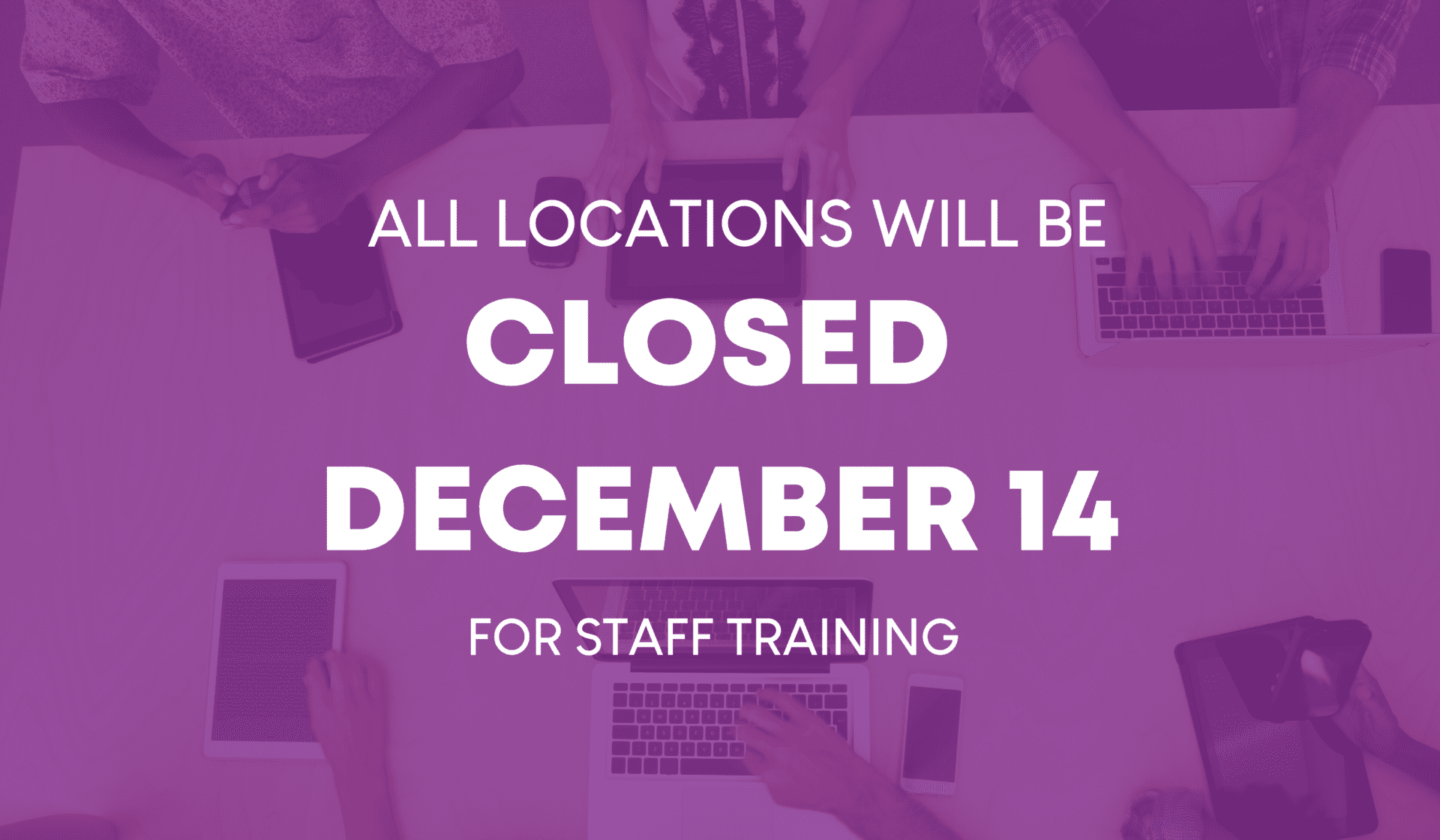 Closed December 14